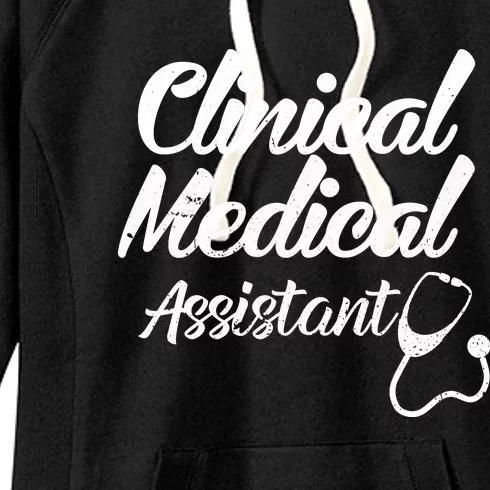 Clinical Medical Assistant Healthcare Technical Nurse Gift Women's Fleece Hoodie