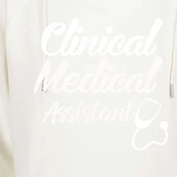 Clinical Medical Assistant Healthcare Technical Nurse Gift Womens Funnel Neck Pullover Hood