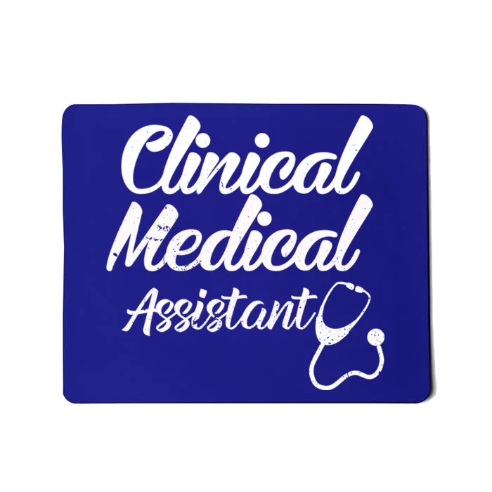 Clinical Medical Assistant Healthcare Technical Nurse Gift Mousepad