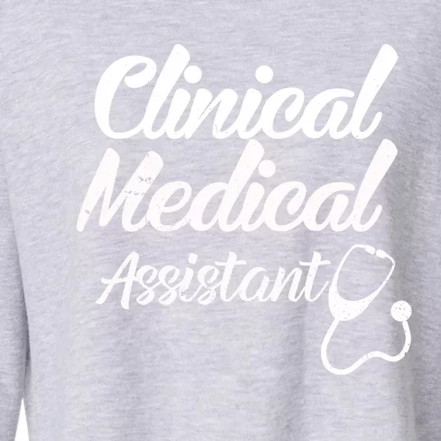 Clinical Medical Assistant Healthcare Technical Nurse Gift Cropped Pullover Crew