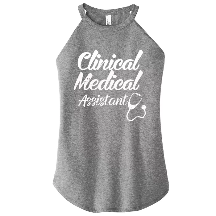 Clinical Medical Assistant Healthcare Technical Nurse Gift Women’s Perfect Tri Rocker Tank