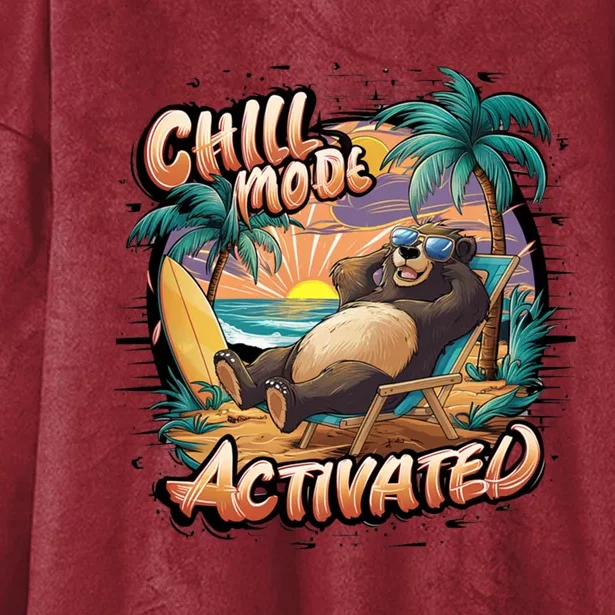 Chill Mode Activated Funny Grizzly Bear Vacay Vibes Only Gift Hooded Wearable Blanket