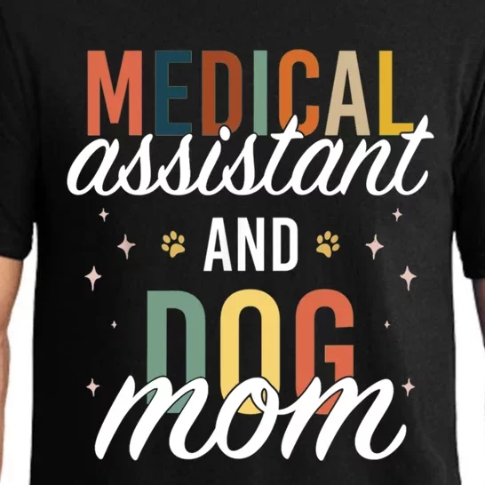 Certified Medical Assistant Nurse Dog Mom Mothers Day Gift Pajama Set