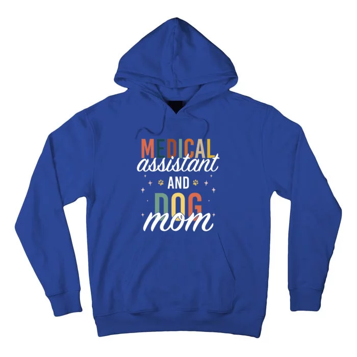 Certified Medical Assistant Nurse Dog Mom Mothers Day Gift Tall Hoodie