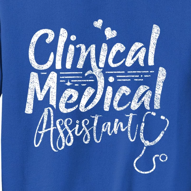 Clinical Medical Assistant Healthcare Technical Nurse Gift Tall Sweatshirt