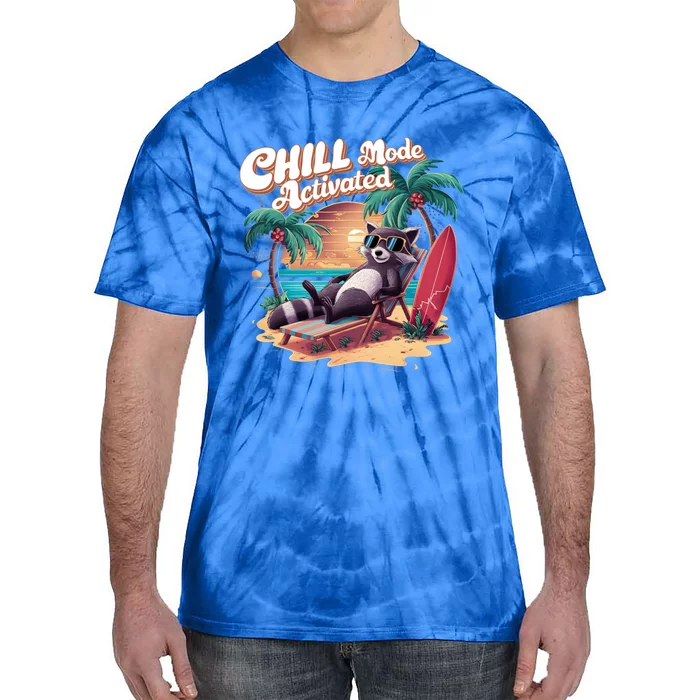 Chill Mode Activated Funny Raccoon Stay Trashy Vacay Vibe Cute Gift Tie-Dye T-Shirt