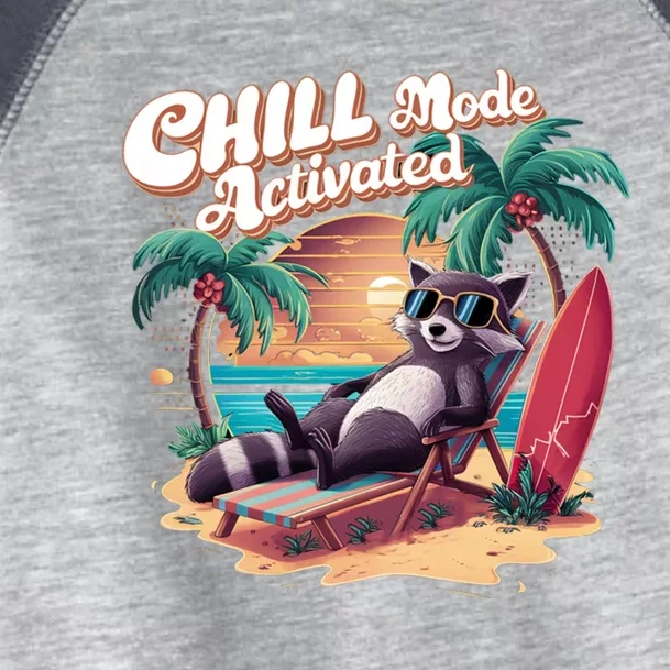 Chill Mode Activated Funny Raccoon Stay Trashy Vacay Vibe Cute Gift Toddler Fine Jersey T-Shirt