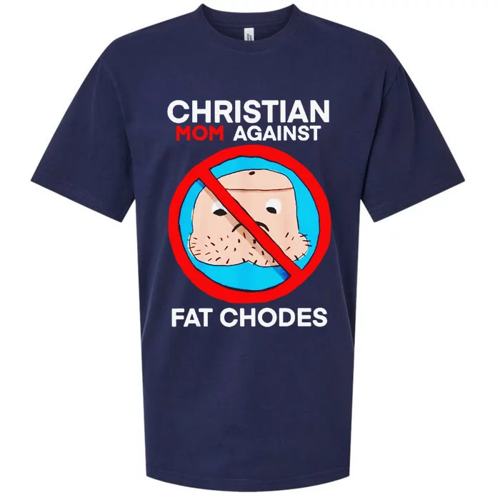 Christian Mom Against Fat Chodes Sueded Cloud Jersey T-Shirt