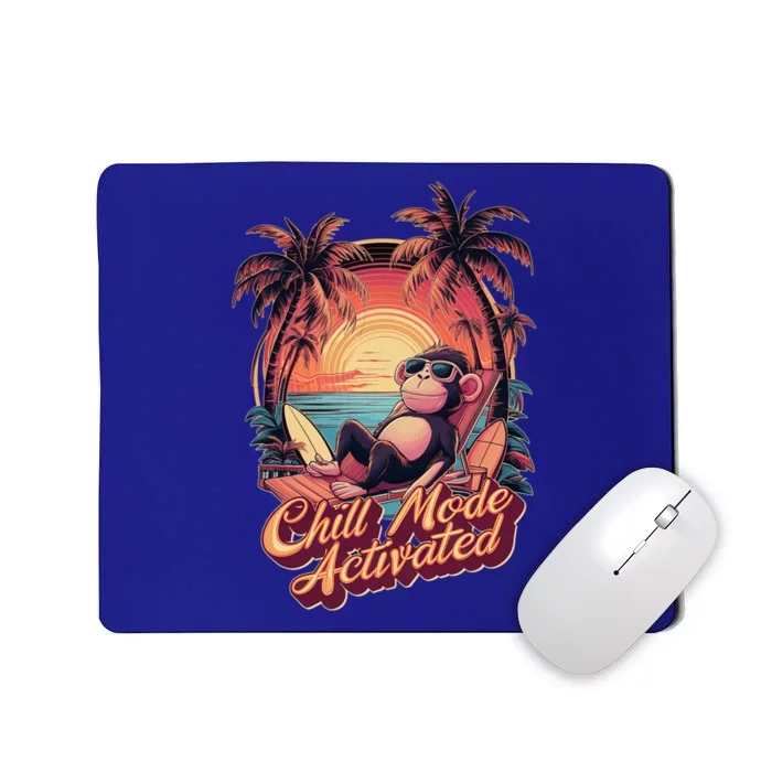 Chill Mode Activated Funny Monkey With Sunglasses Vacay Vibe Gift Mousepad