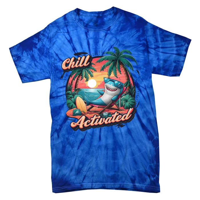 Chill Mode Activated Funny Shark Beach Vibe Vacay Mode On Gift Tie-Dye T-Shirt