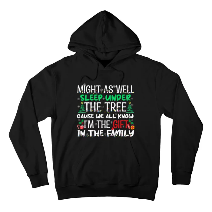 Christmas Might As Well Sleep Under Tree Christmas Hoodie