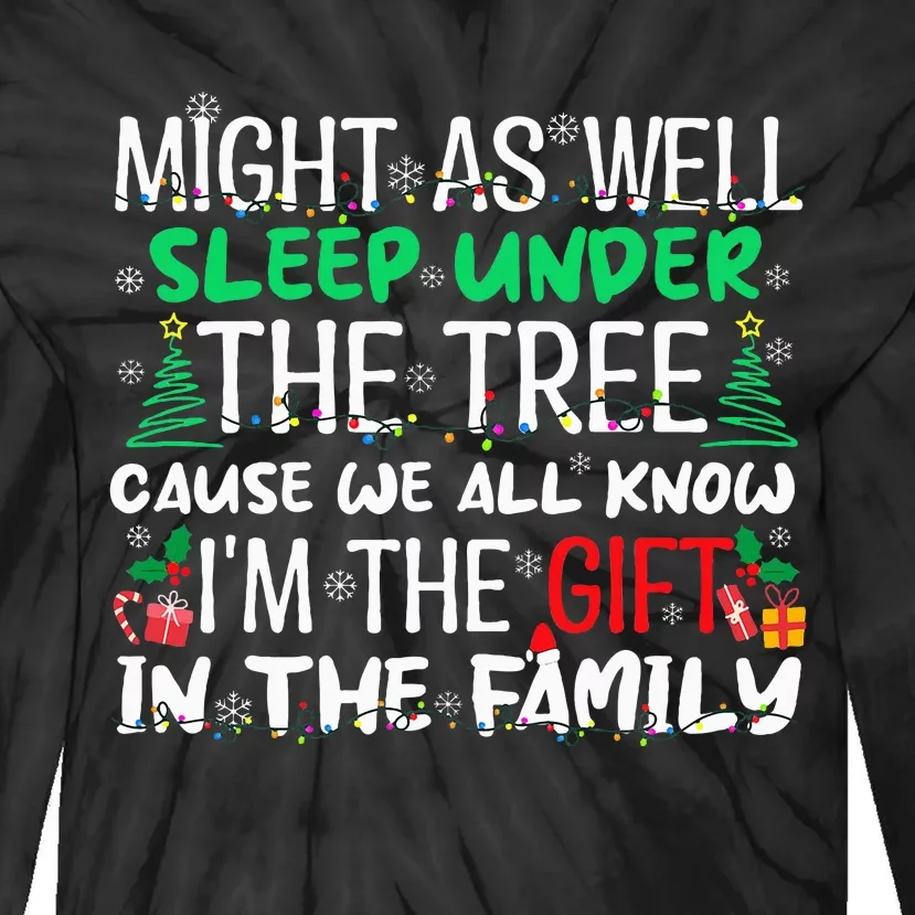 Christmas Might As Well Sleep Under Tree Christmas Tie-Dye Long Sleeve Shirt