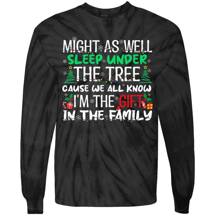 Christmas Might As Well Sleep Under Tree Christmas Tie-Dye Long Sleeve Shirt