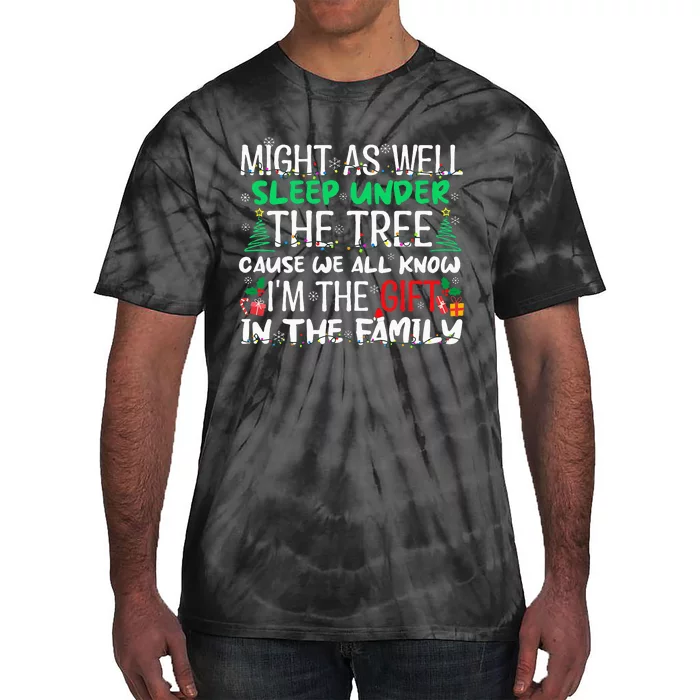 Christmas Might As Well Sleep Under Tree Christmas Tie-Dye T-Shirt