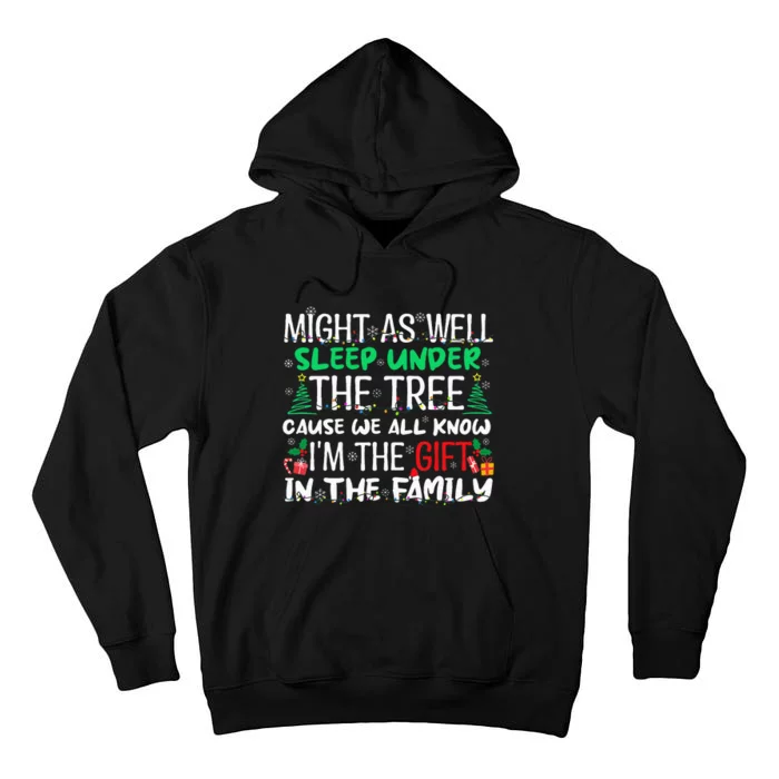 Christmas Might As Well Sleep Under Tree Christmas Tall Hoodie