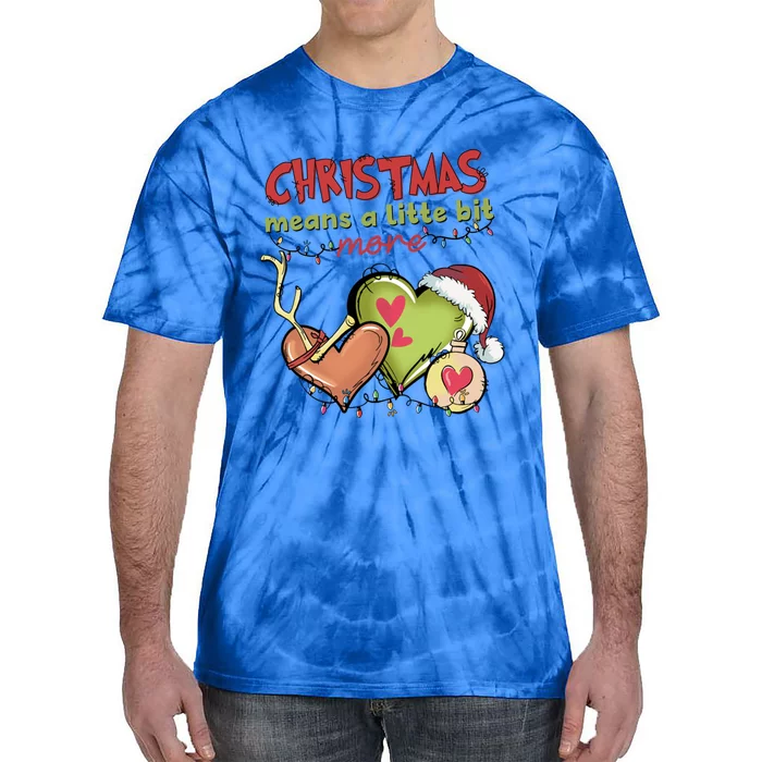 Christmas Means A Little Bit More Matching Family Christmas Gift Tie-Dye T-Shirt