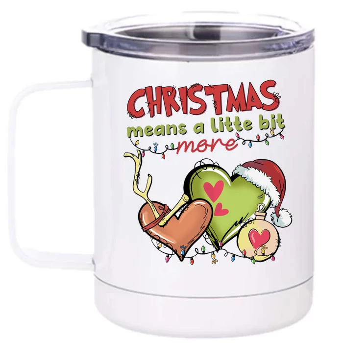 Christmas Means A Little Bit More Matching Family Christmas Gift Front & Back 12oz Stainless Steel Tumbler Cup