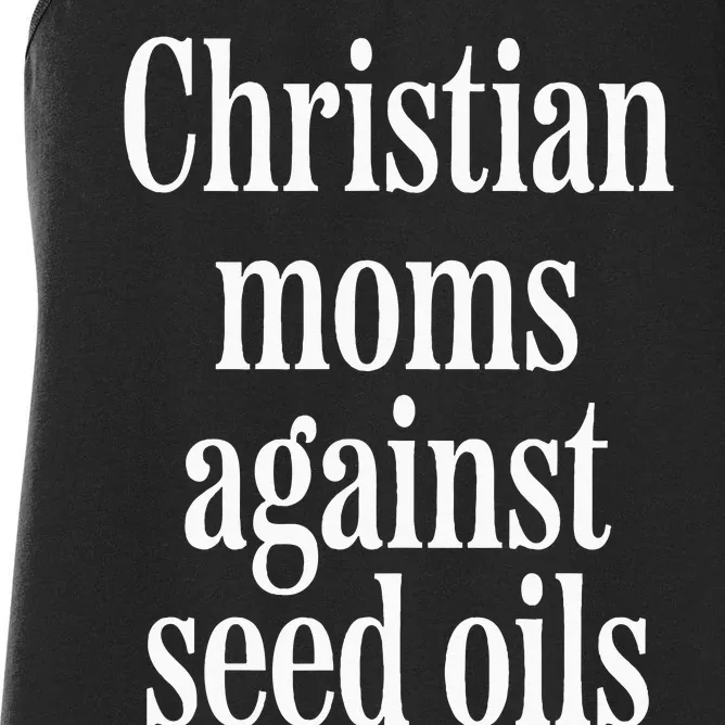 Christian Moms Against Seed Oils Women's Racerback Tank