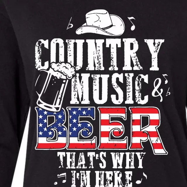 Country Music And Beer Thats Why Im Here Funny Womens Cotton Relaxed Long Sleeve T-Shirt