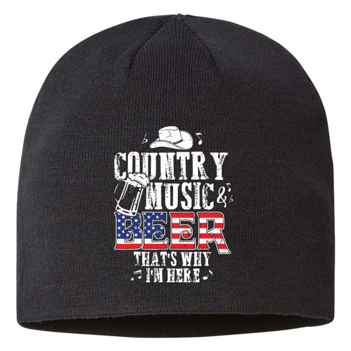 Country Music And Beer Thats Why Im Here Funny 8 1/2in Sustainable Knit Beanie