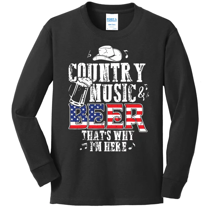 Country Music And Beer Thats Why Im Here Funny Kids Long Sleeve Shirt