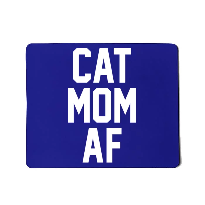 Cat Mom Af Gift For Cat Moms Of Kitties Mousepad