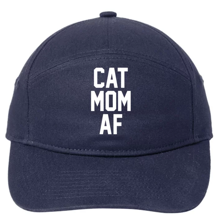 Cat Mom Af Gift For Cat Moms Of Kitties 7-Panel Snapback Hat