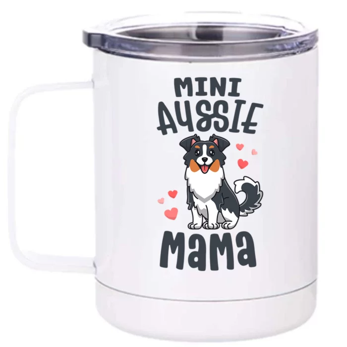 Cute Mini Aussie Mama Gift For Any Dog Lover Front & Back 12oz Stainless Steel Tumbler Cup