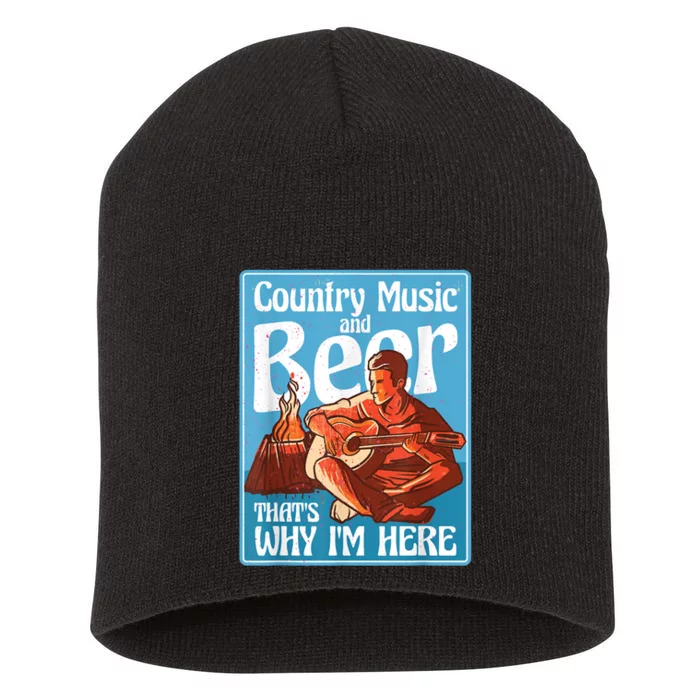 Country Music And Beer That's Why I'm Here Country Music Short Acrylic Beanie