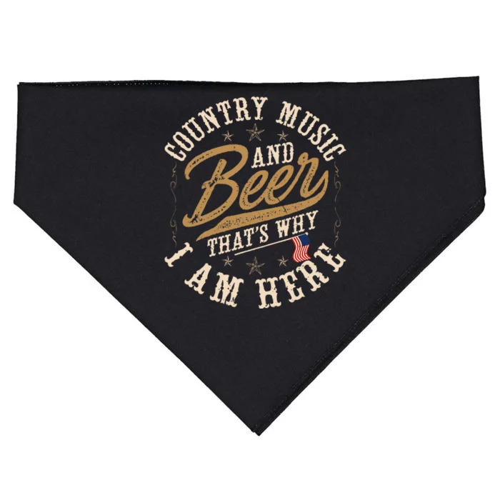 Country Music And Beer ThatS Why IM Here American Flag USA-Made Doggie Bandana