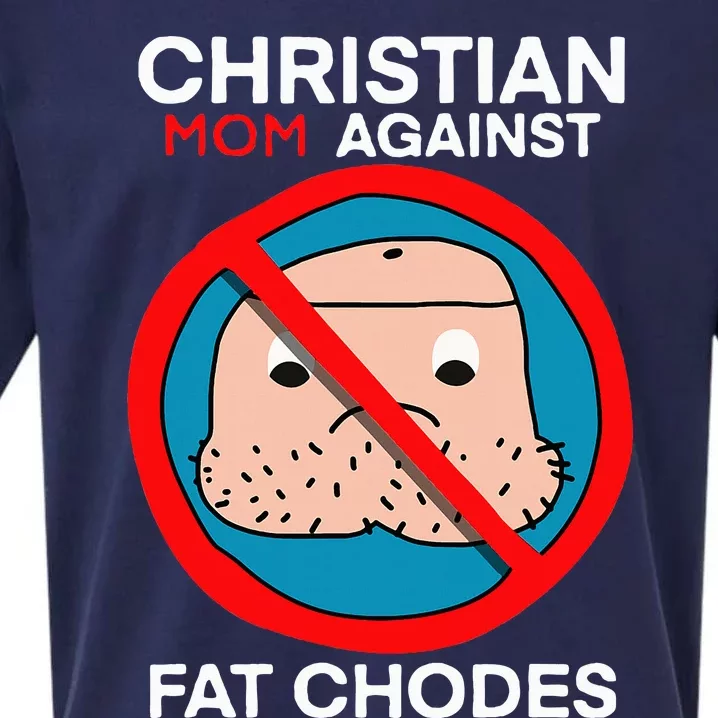 Christian Mom Against Fat Chodes Sueded Cloud Jersey T-Shirt