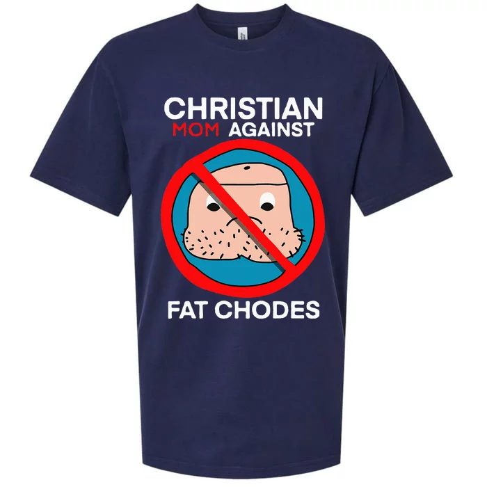 Christian Mom Against Fat Chodes Sueded Cloud Jersey T-Shirt