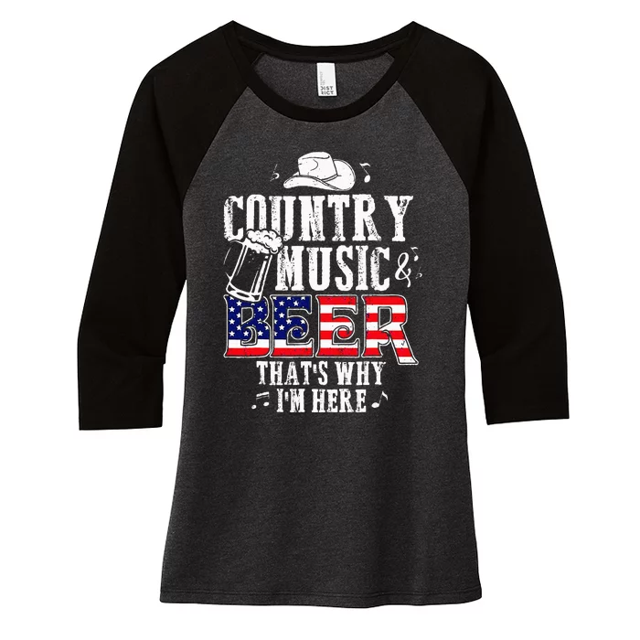 Country Music And Beer Thats Why Im Here Women's Tri-Blend 3/4-Sleeve Raglan Shirt