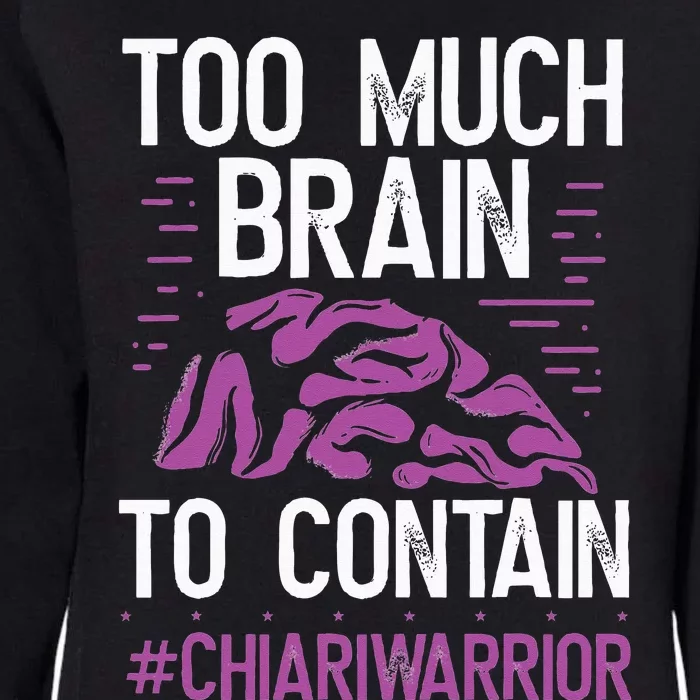 Chiari Malformation Awareness Too much Brain Purple Ribbon Womens California Wash Sweatshirt