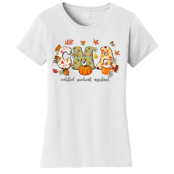 Certified Medical Assistant Autumn Fall Season Thanksgiving Women's T-Shirt