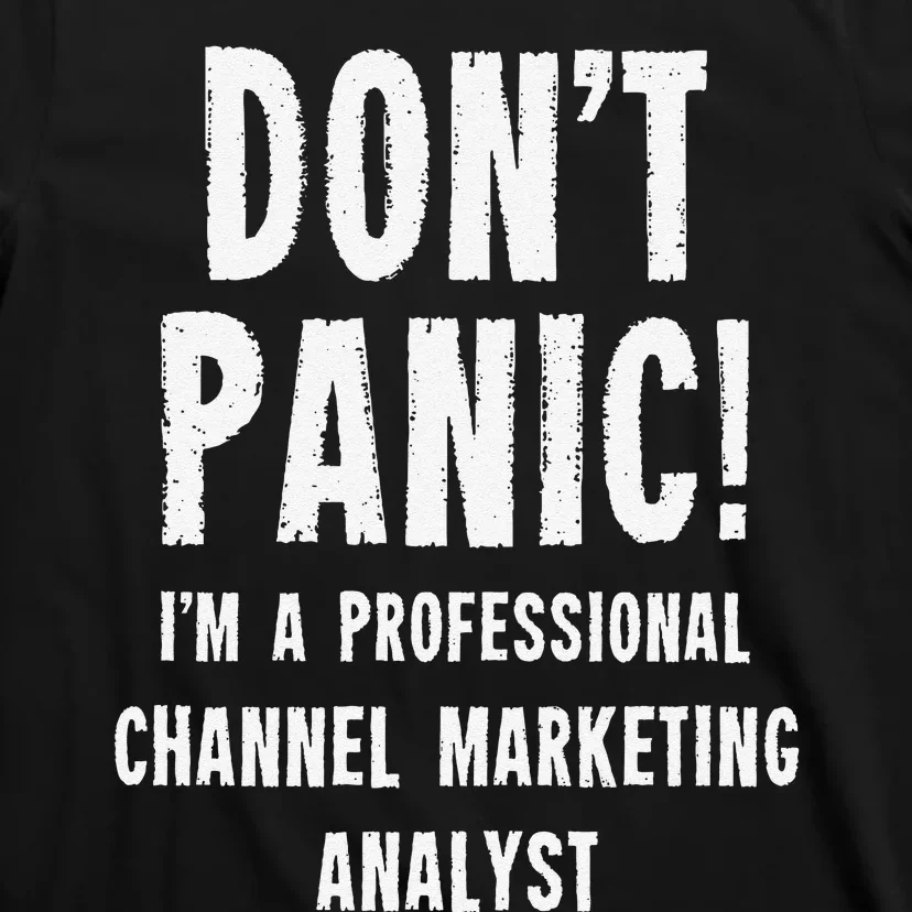 Channel Marketing Analyst T-Shirt