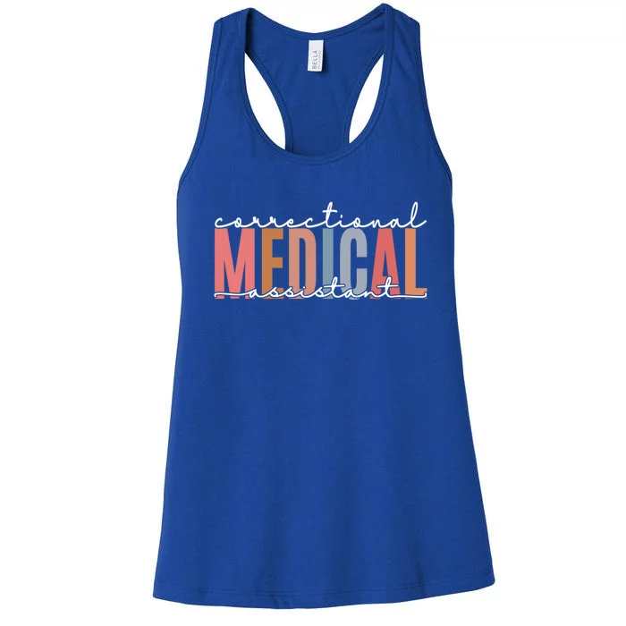 Correctional Medical Assistant Funny Correctional Nurse Gift Women's Racerback Tank