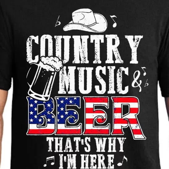 Country Music And Beer ThatS Why IM Here Funny Pajama Set