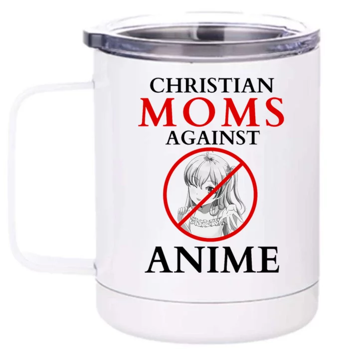 Christian Moms Against Anime Funny Front & Back 12oz Stainless Steel Tumbler Cup