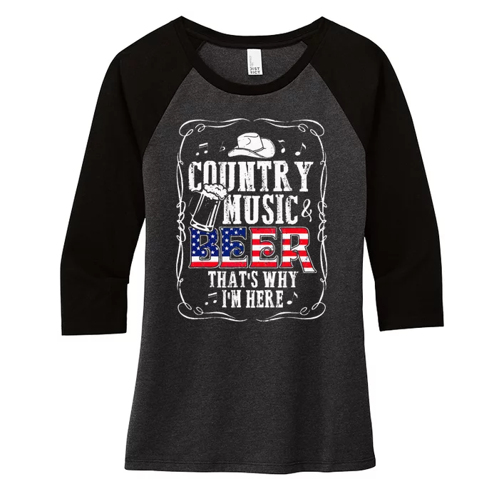 Country Music and Beer That's Why I'm Here Funny Women's Tri-Blend 3/4-Sleeve Raglan Shirt