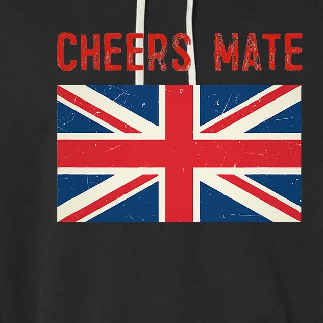 Cheers Mate British Slang Garment-Dyed Fleece Hoodie