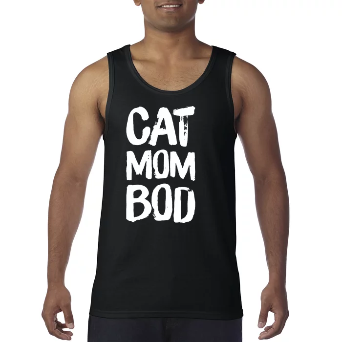 Cat Mom Bod Funny Gym Workout Saying Running Womens Gift Tank Top Tank Top