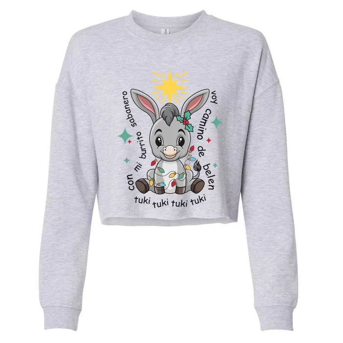 Con Mi Burrito Sabanero Mexican Tuki Tuki Donkey Latino Xmas Cute Gift Cropped Pullover Crew