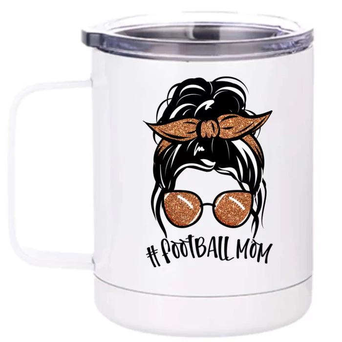 Cute Messy Bun Football Mom Front & Back 12oz Stainless Steel Tumbler Cup