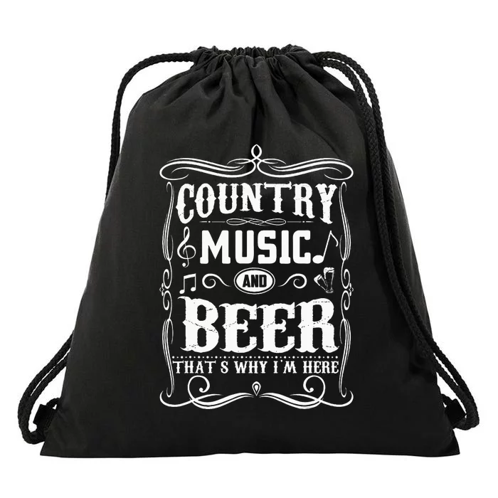 Country Music & Beer ThatS Why IM Here Beer & Music Lover Drawstring Bag