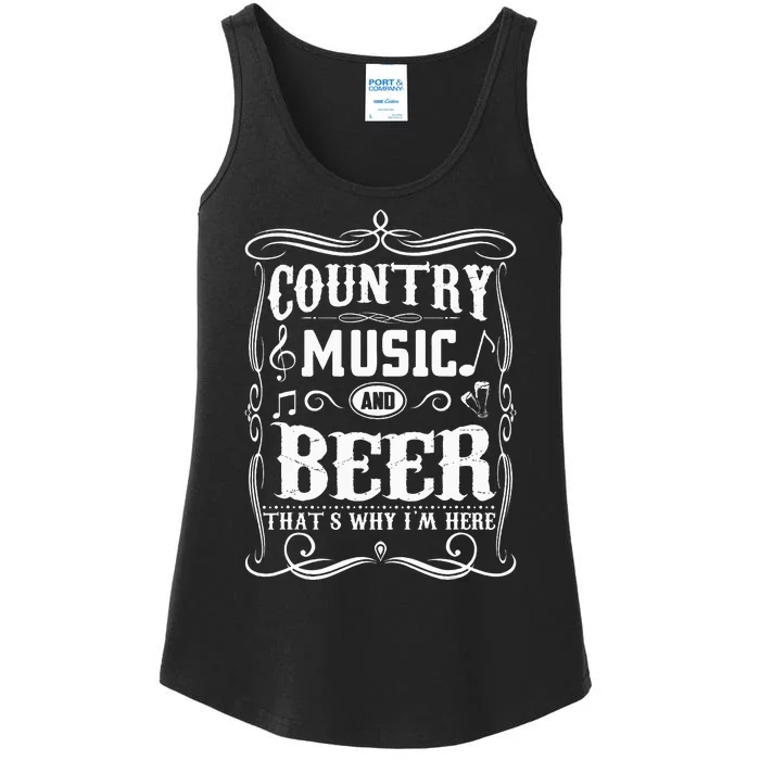 Country Music & Beer ThatS Why IM Here Beer & Music Lover Ladies Essential Tank