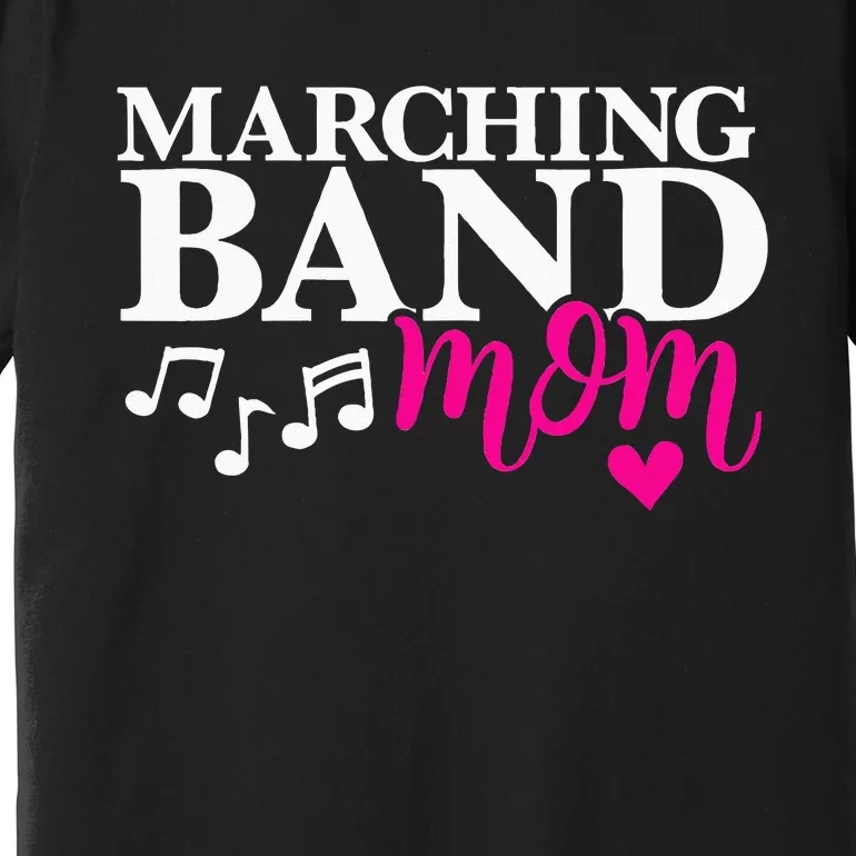 Cute Marching Band Mom Design Band Mama Design Premium T-Shirt