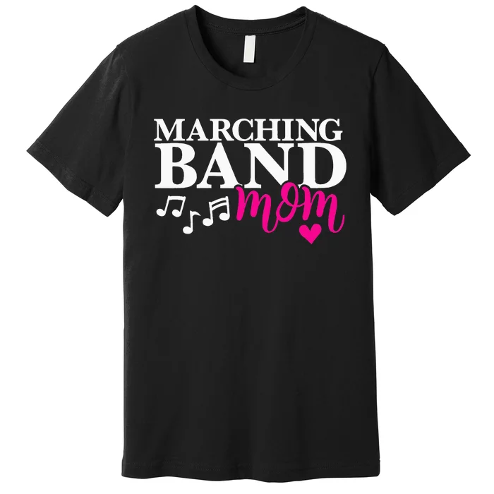 Cute Marching Band Mom Design Band Mama Design Premium T-Shirt