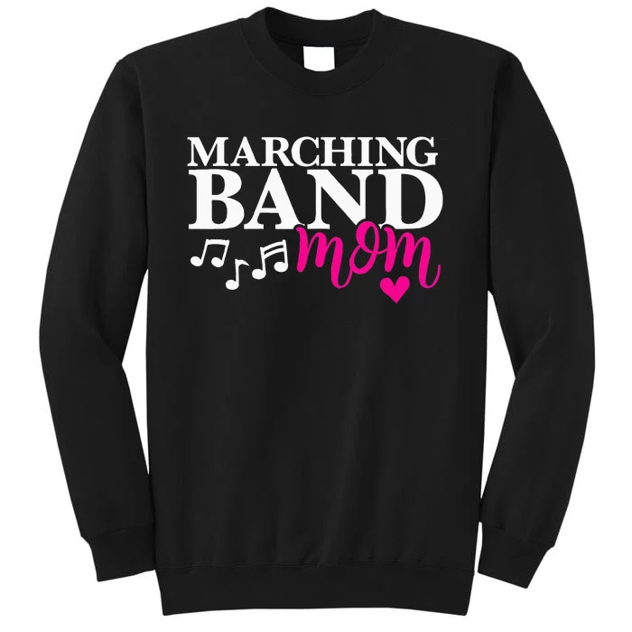 Cute Marching Band Mom Design Band Mama Design Tall Sweatshirt