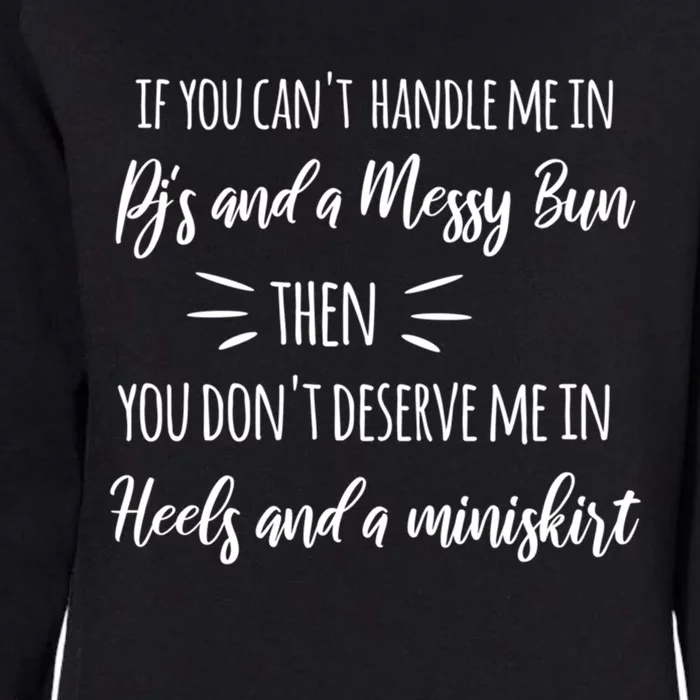 Cute Messy Bun Quote Sassy S Gift Womens California Wash Sweatshirt